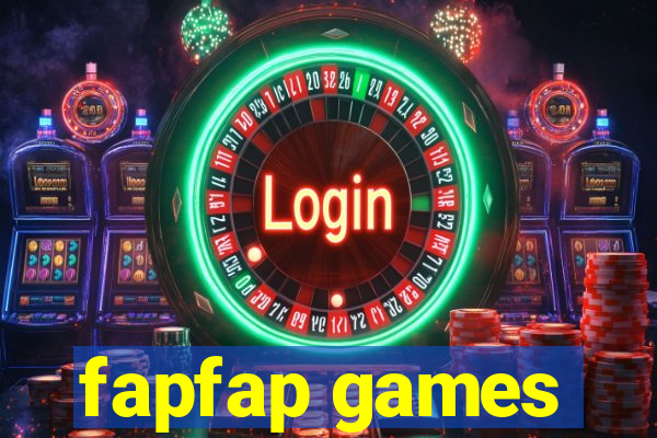 fapfap games